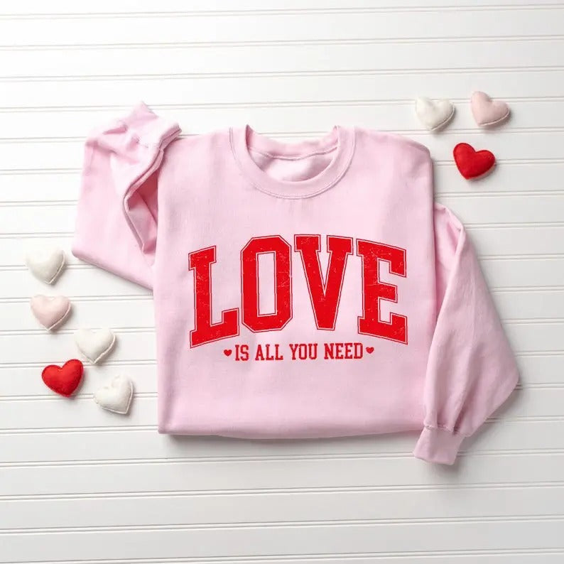 Love Valentines Love All You Need Shirt Valentines Shirt Cute Valentines Heart T-Shirts, Hoodie, Sweatshirt