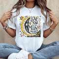 Love You to the Moon DTF Transfers - THIS IS NOT A SHIRT Hoodie, Sweatshirt | GrindPrints.com