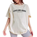 Love like Jesus Shirt, Christian Graphic Tee Women, Bible Verse Printed Women Tops, Unisex Christian Shirt, Gift For...