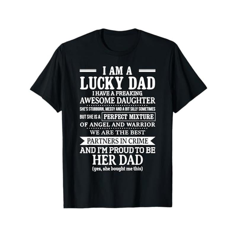 Lucky Dad I Have a Freaking Awesome Daughter Fathers Day T-Shirt made in usa Hoodie, Sweatshirt | GrindPrints.com