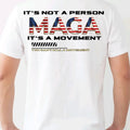 MAGA: It's not a person, its a movement T-Shirt Menswear Casual Top Tshirt Streetwear trump vance graphic tee t shirt...