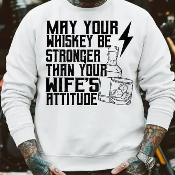 MAY YOUR WHISKEY DTF Transfers - THIS IS NOT A SHIRT Hoodie, Sweatshirt | GrindPrints.com