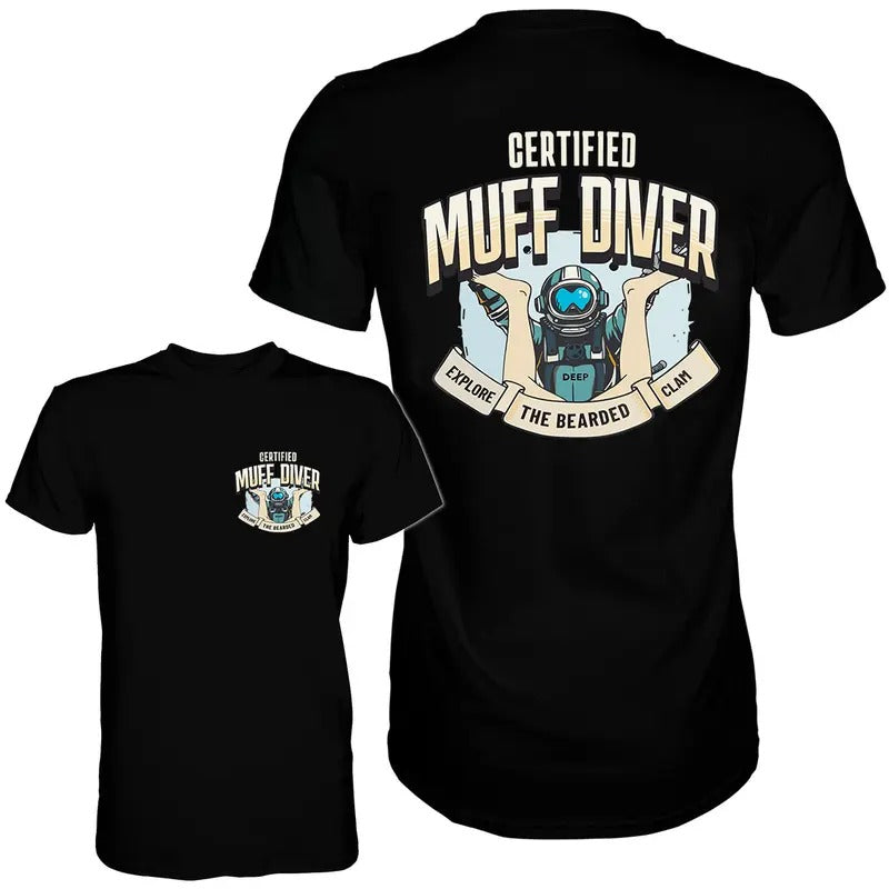 MUFF DIVER EXPLORE MEN'S T-SHIRT, FUNNY MEME SHIRT, FOR GIFT Hoodie, Sweatshirt | GrindPrints.com