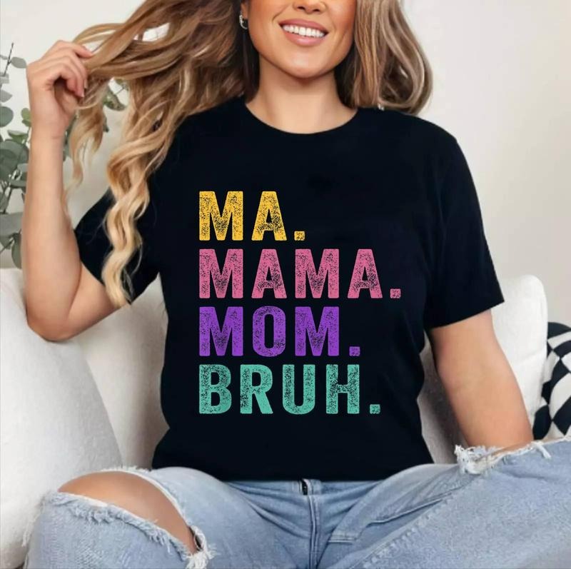 Ma Mama Mom Bruh Mother Mommy Funny T-Shirt , Unisex Cotton, Crewneck, Top Womenswear Hoodie, Sweatshirt | GrindPrints.com