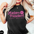 Madam President (and Tjm!) Shirt, Kamala Harris T-Shirt, Harris Walz 2024 Shirt, Female President Shirt, Elect Harris,...