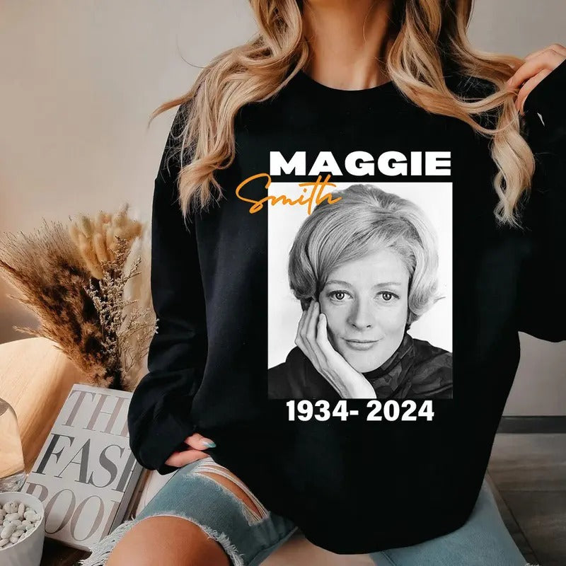 Maggie Smith Shirt, Maggie Smith Memorial Shirt, Vintage Maggie Smith Sweatshirt, In Loving Memory of Maggie Smith Hoodie