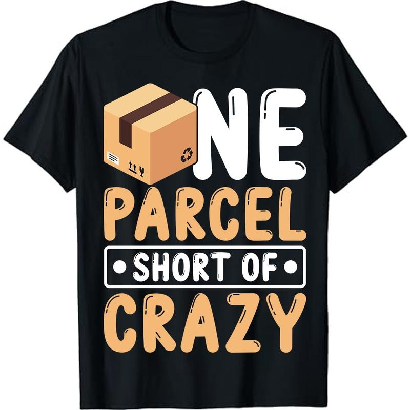Mail Carrier Fun One Parcel Short Crazy Postal Worker Postman T-Shirts, Hoodie, Sweatshirt