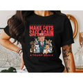 Make Pets Safe Again T-Shirt, Trum 2024 Pets Tee, Funny Pet Lovers Shirt, Animal Lover Trum Shirt, Pet Safety 2024...