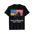 Make Thanksgiving Great Again" Funny Trump Turkey Graphic Tee - 100% Cotton, Breathable & Soft, Perfect for Casual Wear...
