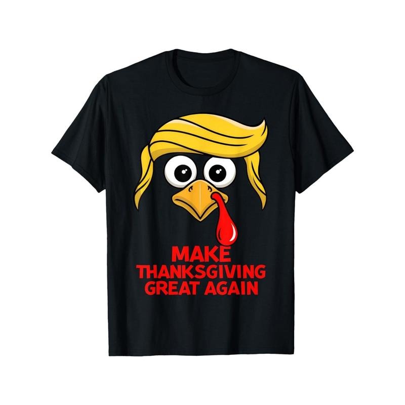 Make Thanksgiving Great Again Trump Turkey Funny Made Usa T-Shirts, Hoodie, Sweatshirt