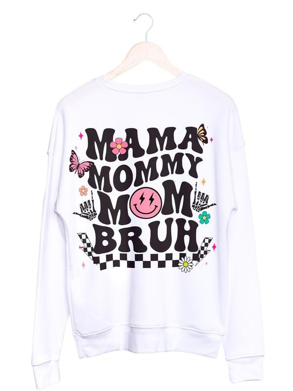 Mama Mom Mommy BRUH Sweatshirt Casual Fabric Soft Womenswear T-Shirts, Hoodie | GrindPrints.com