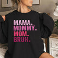 Mama Mommy Mom Bruh Sweatshirt, Retro Pink Mama Sweatshirt, Gift for Mom, Mama Sweatshirt, Mother's Day Shirt, Sarcastic...