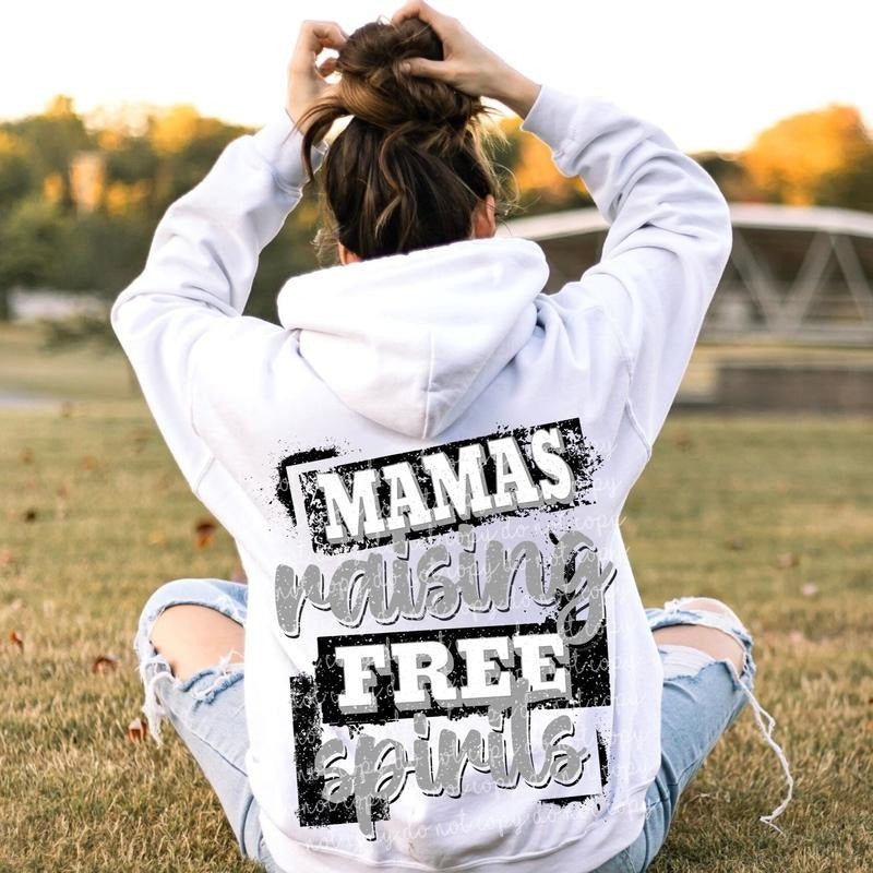 Mama Raising Free Spirits DTF Transfers - THIS IS NOT A SHIRT Hoodie, Sweatshirt | GrindPrints.com
