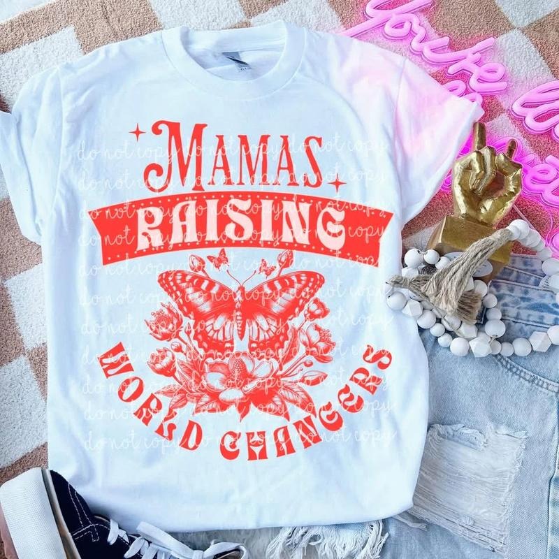 Mama Raising World Changers DTF Transfers - THIS IS NOT A SHIRT Hoodie, Sweatshirt | GrindPrints.com