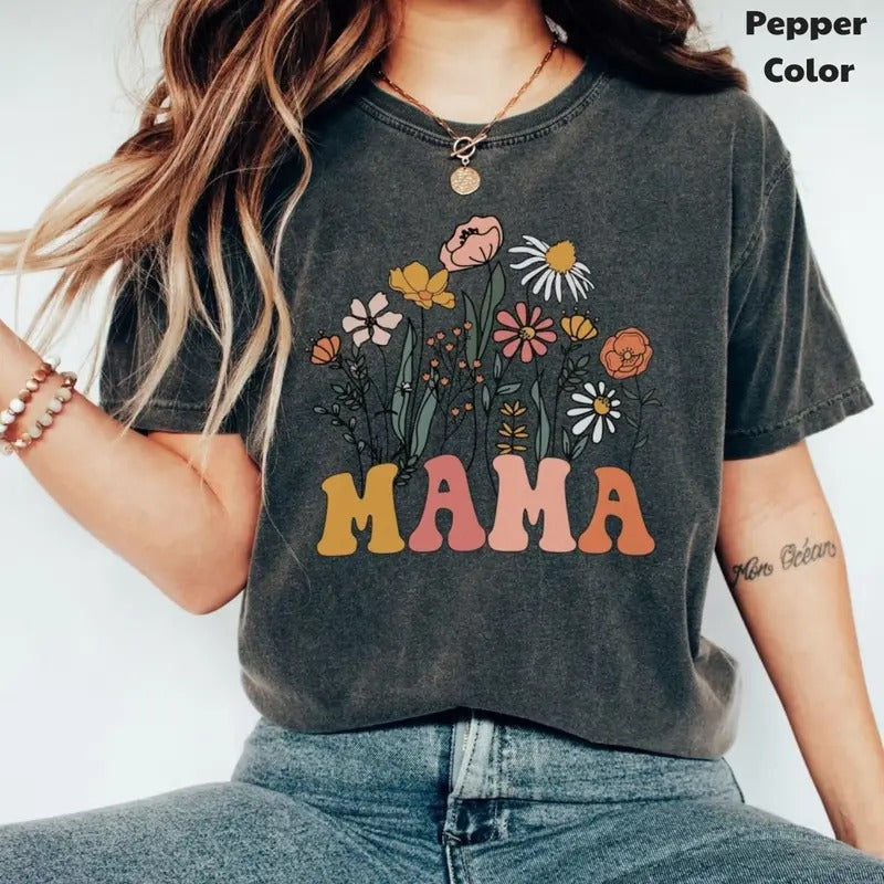 Mama Shirt, Wildflowers Mama Shirt, Retro Mom TShirt, Mother's Day Gift, Flower Shirts for Women, Floral New Mom Gift,...