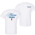 Mama Tried Hoodie, Sweatshirt, T-Shirt, For Him, For Her | GrindPrints.com