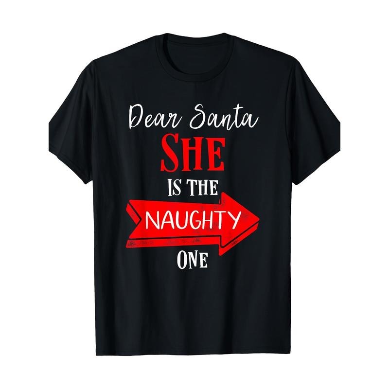Matching Christmas Outfit For Couples She's The Naughty One T-Shirt Made in USA Hoodie, Sweatshirt | GrindPrints.com