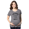 Maternity Baby Made Me Eat Funny Announcement Pregnancy Funny Maternity Cute Pregnancy Plus Sizes Funny Food Short Sleeve Funny Maternity Shirts Dark Grey T-Shirts, Hoodie, Sweatshirt