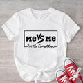 Me Vs Me I Am My Only Competition Shirt, Motivational quote T-Shirt, Inspirational Tee, Positive Shirt, Trendy Saying...