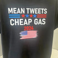 Mean tweets and cheap gas, Trump T shirt Cotton Fabric Hoodie, Sweatshirt | GrindPrints.com