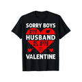 Men'S Cotton Sorry Boys my Husband is my Valentine Valentines day Heart T-Shirt made in usa Hoodie, Sweatshirt