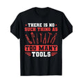 Craftsman There Is No Such Thing As Too Many Tools Mechanic 220g Made Usa T-Shirts, Hoodie, Sweatshirt