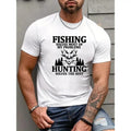 Men's Trendy T-Shirts, Casual Crew Neck Short Sleeves With "Fishing& Hunting" Print For Summer & Spring Made in USA...