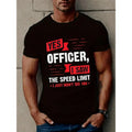 Men's short sleeve printed T-shirt series, yes officer I see speed limit sign printed men's creative top, men's casual...