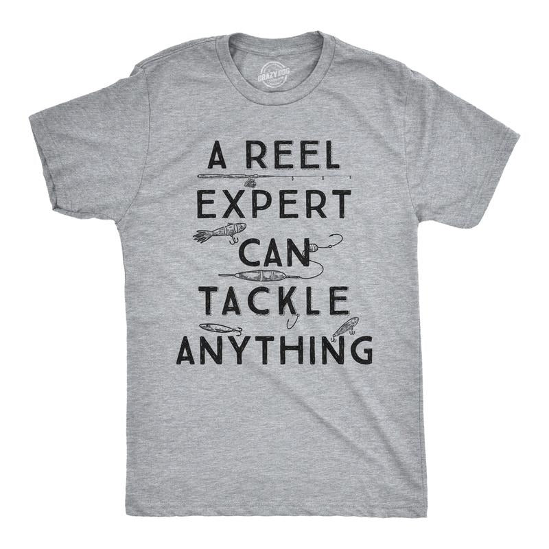 Reel Expert Can Tackle Anything Funny Fishing Funny Cool Soft Casual Menswear Funny Fishing Short Sleeve Novelty Guys Light Grey T-Shirts, Hoodie, Sweatshirt