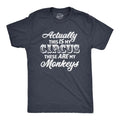 Actually This Is My Circus These Are My Monkeys Funny Ring Master Carnival Show Guys Funny Cool Soft Casual Menswear Funny Sarcastic Short Sleeve Navy T-Shirts, Hoodie, Sweatshirt