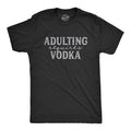 Mens Adulting Requires Vodka T Shirt Funny Liquor Parenting Graphic Novelty Tee Mens Funny T Shirts Cool Tees Soft...