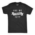 Mens Are We There Yet T Shirt Funny Sarcastic Vacation Road Trip Novelty Tee For Guys Mens Funny T Shirts Cool Tees Soft...