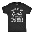 Mens Awesome Dads Have Tattoos and Beards T Shirt Funny Fathers Day Tee Mens Funny T Shirts Cool Tees Soft Stylish Casual...