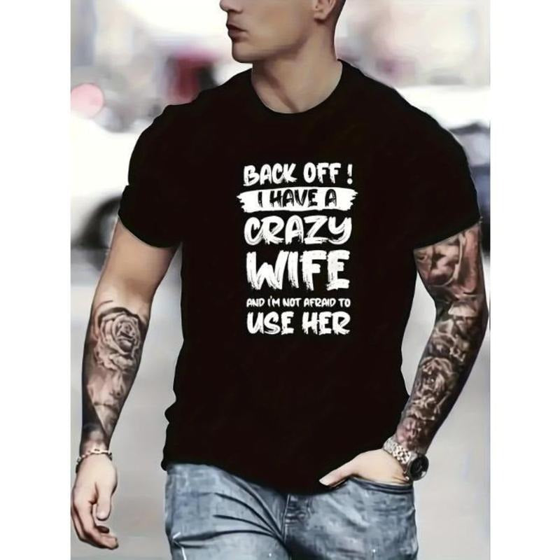 Mens Back Off I Have A Crazy Wife Graphic Tee - Comfortable Short Sleeve Crew Neck