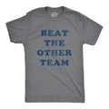 Mens Beat The Other Team T Shirt Funny Sarcastic Sports Winners Text Tee for Guys Mens Funny T Shirts Cool Tees Soft...