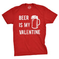 Mens Beer Is My Valentine T Shirt Funny Drinking Love Sarcastic Tee Mens Funny T Shirts Cool Tees Soft Stylish Casual...