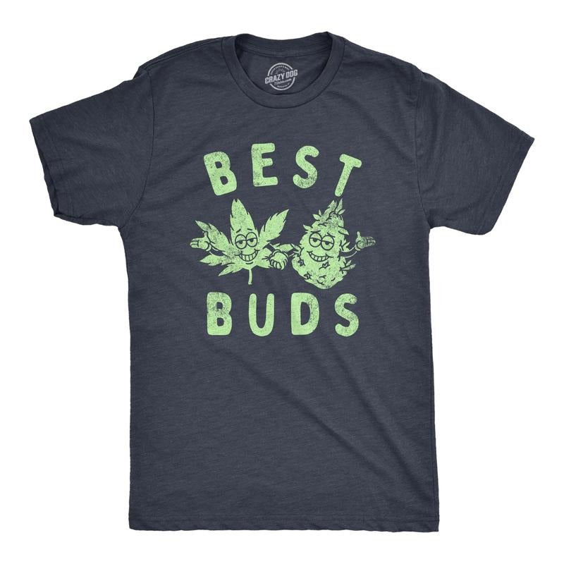 Mens Best Buds T Shirt Funny 420 Pot Weed Smoking Lovers Tee For Guys Hoodie, Sweatshirt | GrindPrints.com