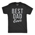 Mens Best Dad Ever Script Funny T shirts for Dads Hilarious Novelty Shirts Gift Idea Mens Funny T Shirts Cool Tees Soft...