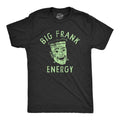 Big Frank Energy Funny Spooky Halloween Frankenstein Guys Funny Cool Soft Casual Menswear Halloween Funny Sarcastic Short Sleeve Novelty Black T-Shirts, Hoodie, Sweatshirt