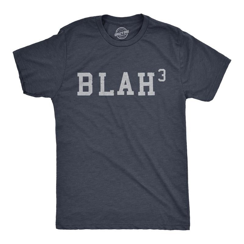Blah Cubed Funny Sarcastic Math Joke Text Novelty Guys Funny Cool Soft Casual Navy T-Shirts, Hoodie, Sweatshirt