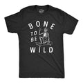 Bone Be Wild Funny Cool Halloween Skateboarding Skeleton Guys Funny Cool Soft Casual Menswear Halloween Funny Sarcastic Short Sleeve Black T-Shirts, Hoodie, Sweatshirt