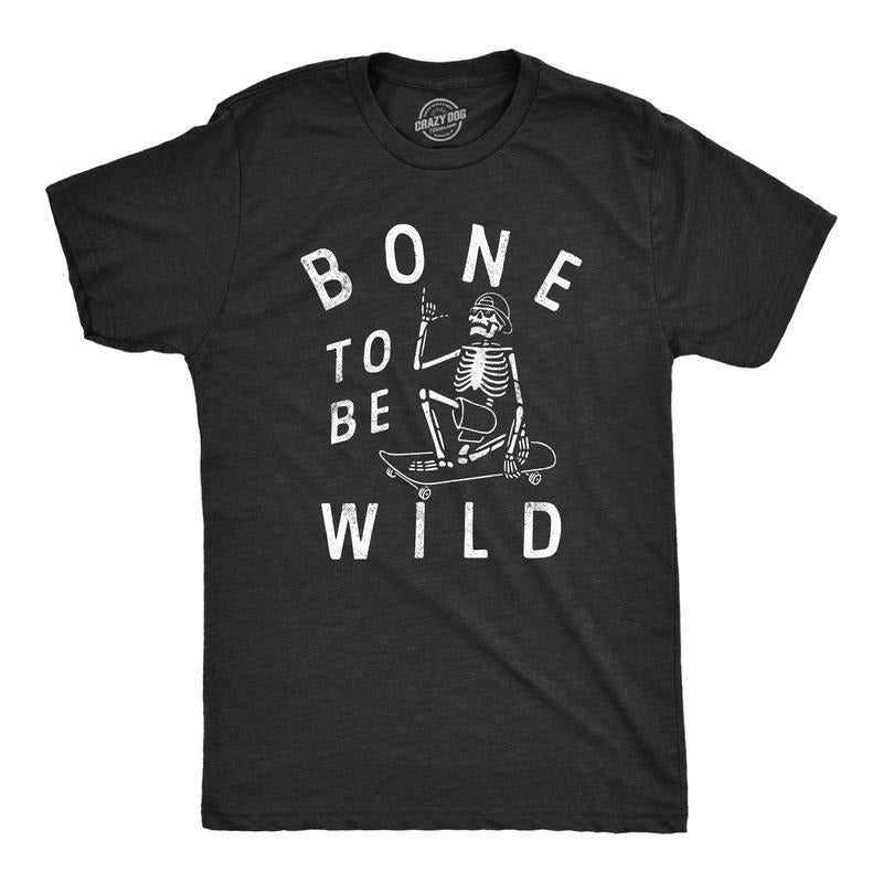 Bone Be Wild Funny Cool Halloween Skateboarding Skeleton Guys Funny Cool Soft Casual Menswear Halloween Funny Sarcastic Short Sleeve Black T-Shirts, Hoodie, Sweatshirt