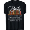 Mens Books Helping Introverts Avoid Conversation Since 1454 T-Shirt with Crew Neck