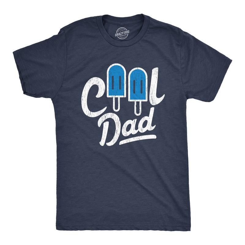Cool Dad Popsicle Funny Summer Appreciation Funny Cool Soft Casual Menswear Dad Joke Novelty Guys Navy T-Shirts, Hoodie, Sweatshirt