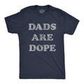 Mens Dads Are Dope T Shirt Funny Fathers Day Papa Appreciation Novelty Graphic Tee Mens Funny T Shirts Cool Tees Soft...