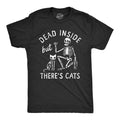 Mens Dead Inside But Theres Cats T Shirt Funny Depressed Kitten Lovers Joke Tee for Guys Mens Funny T Shirts Cool Tees...