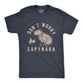 Mens Dont Worry Be Capybara T Shirt Funny Sarcastic Parody Lyrics Tee for Guys Mens Funny T Shirts Cool Tees Soft Stylish...