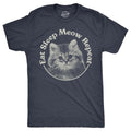Eat Sleep Meow Repeat Funny Cute Kitten Lovers Guys Funny Cool Soft Casual Menswear Sarcastic Funny Cat Short Sleeve Novelty Navy T-Shirts, Hoodie, Sweatshirt