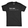 Funner Definition Funny Gooder Than Regular Fun Sarcastic Funny Cool Soft Casual Menswear Novelty Guys Black T-Shirts, Hoodie, Sweatshirt