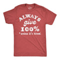 Mens Funny T Shirts Always Give 100 Percent Unless Its Blood Sarcastic Novelty Tee For Men Mens Funny T Shirts Cool Tees...